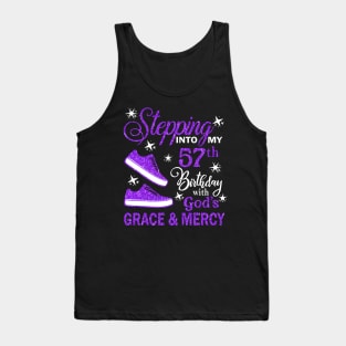 Stepping Into My 57th Birthday With God's Grace & Mercy Bday Tank Top